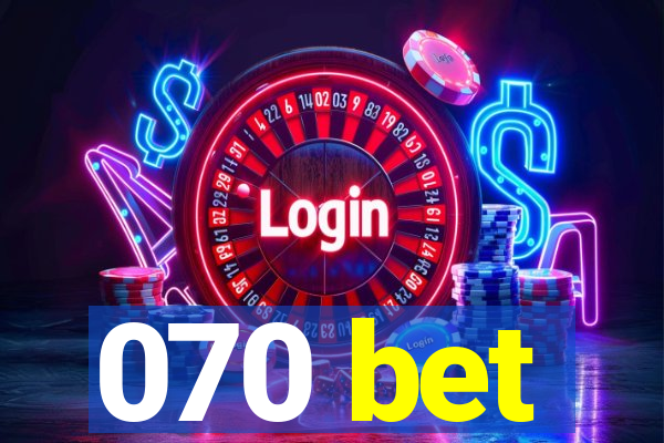 070 bet